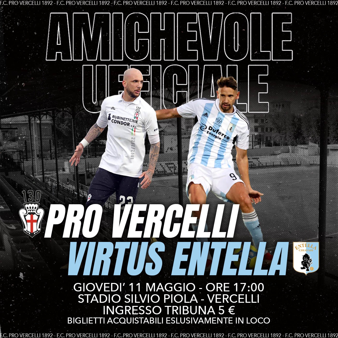 PRO VERCELLI - VIRTUS ENTELLA: AMICHEVOLE UFFICIALE