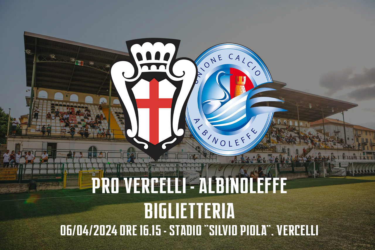 Albinoleffe - Pro Vercelli | Biglietteria