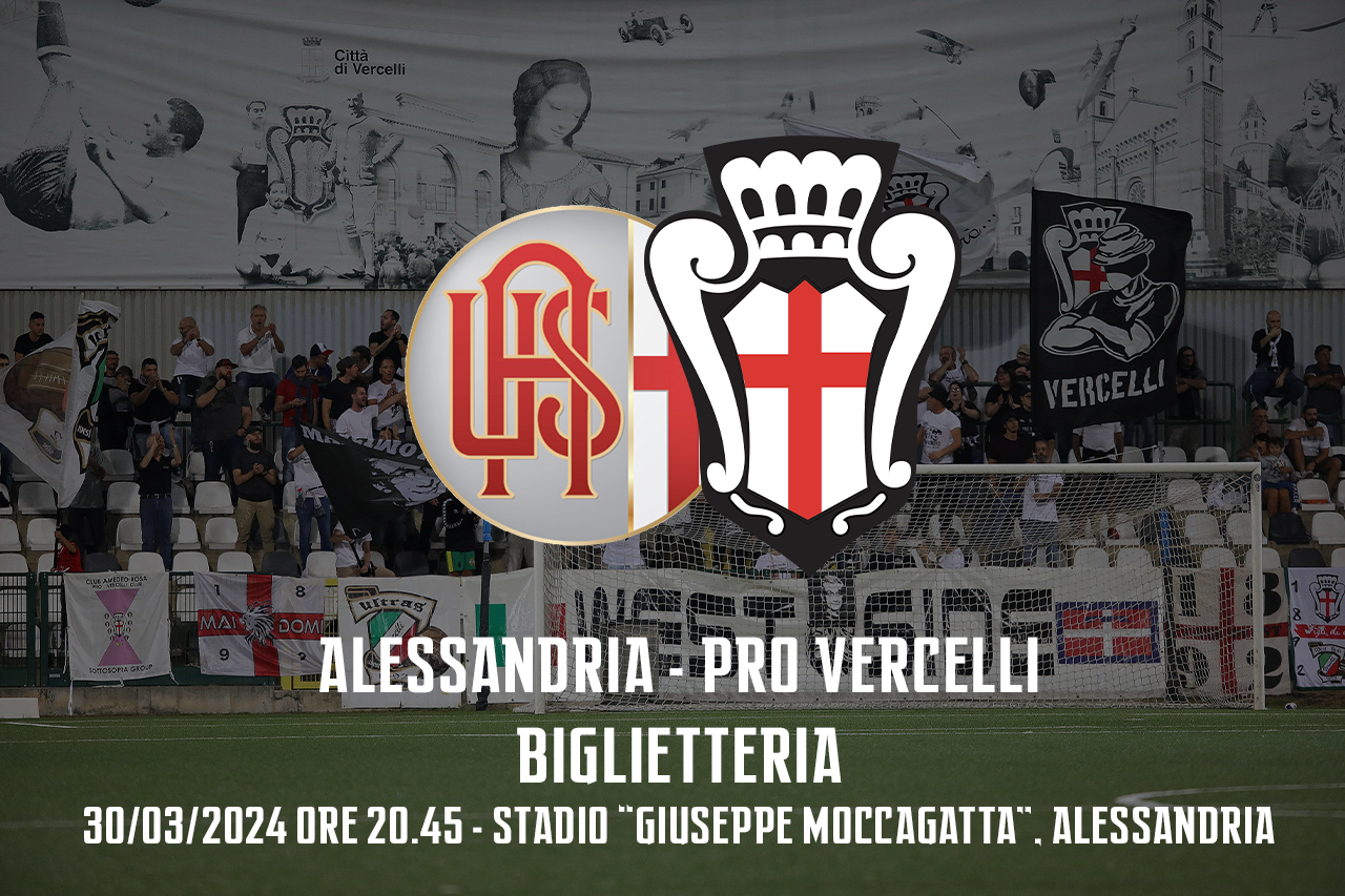 Alessandria - Pro Vercelli | Biglietteria