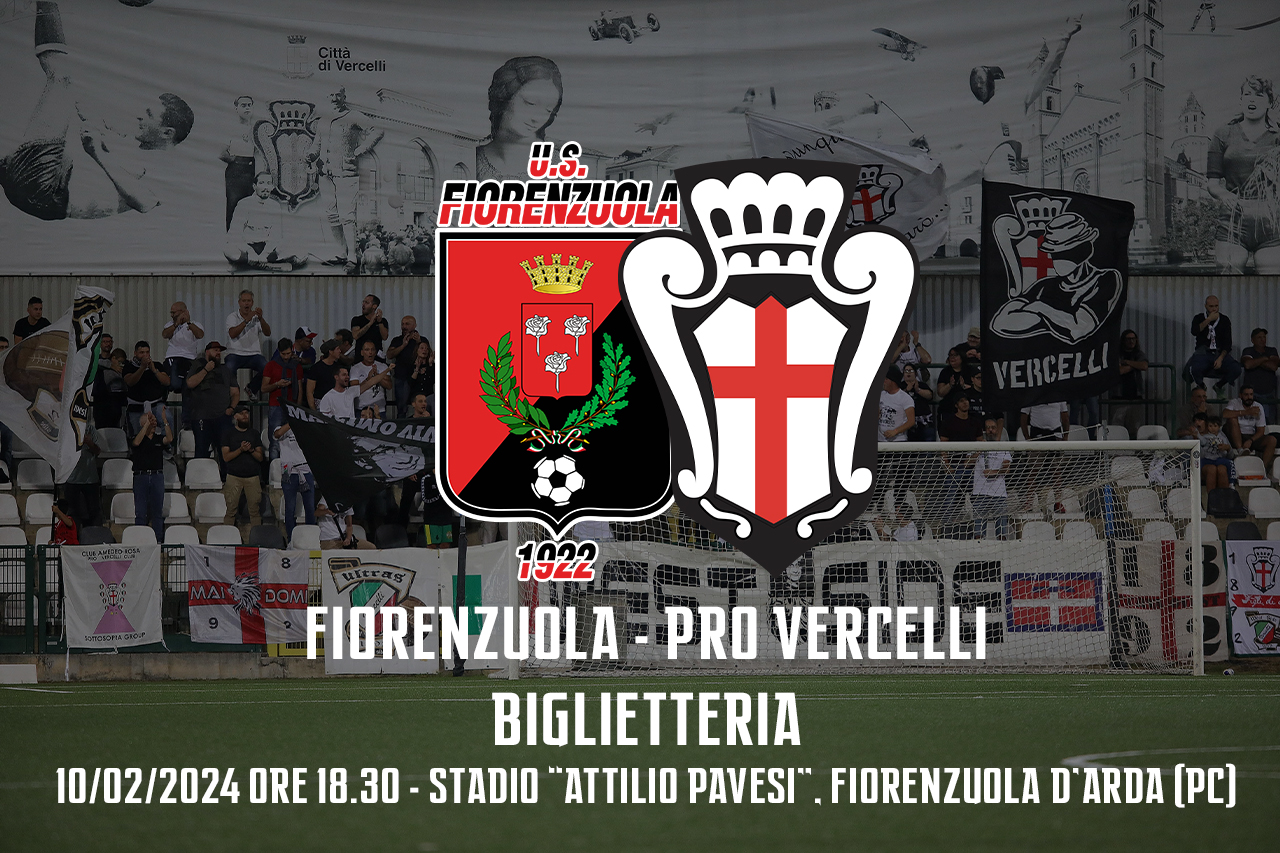 Fiorenzuola - Pro Vercelli | Biglietteria