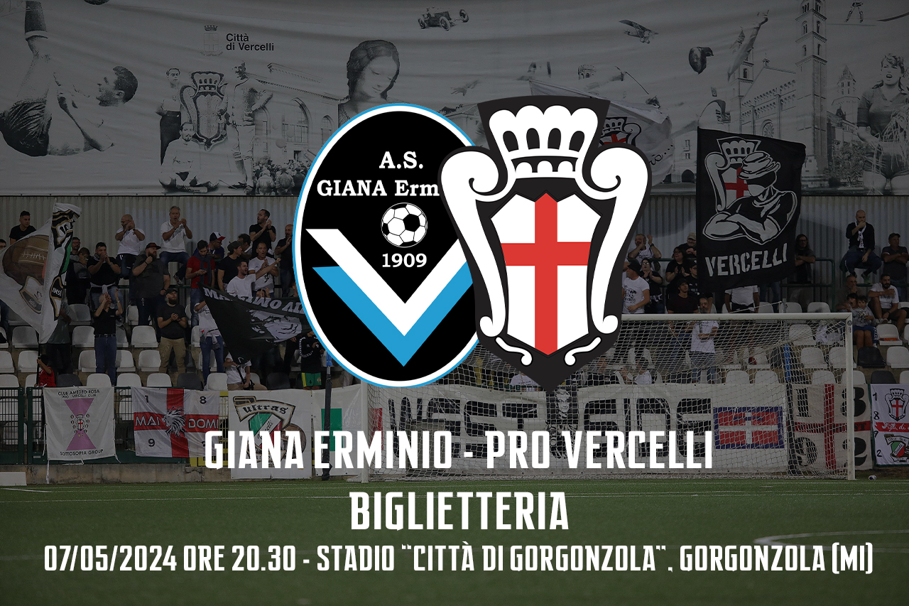 Giana Erminio - Pro Vercelli | Biglietteria
