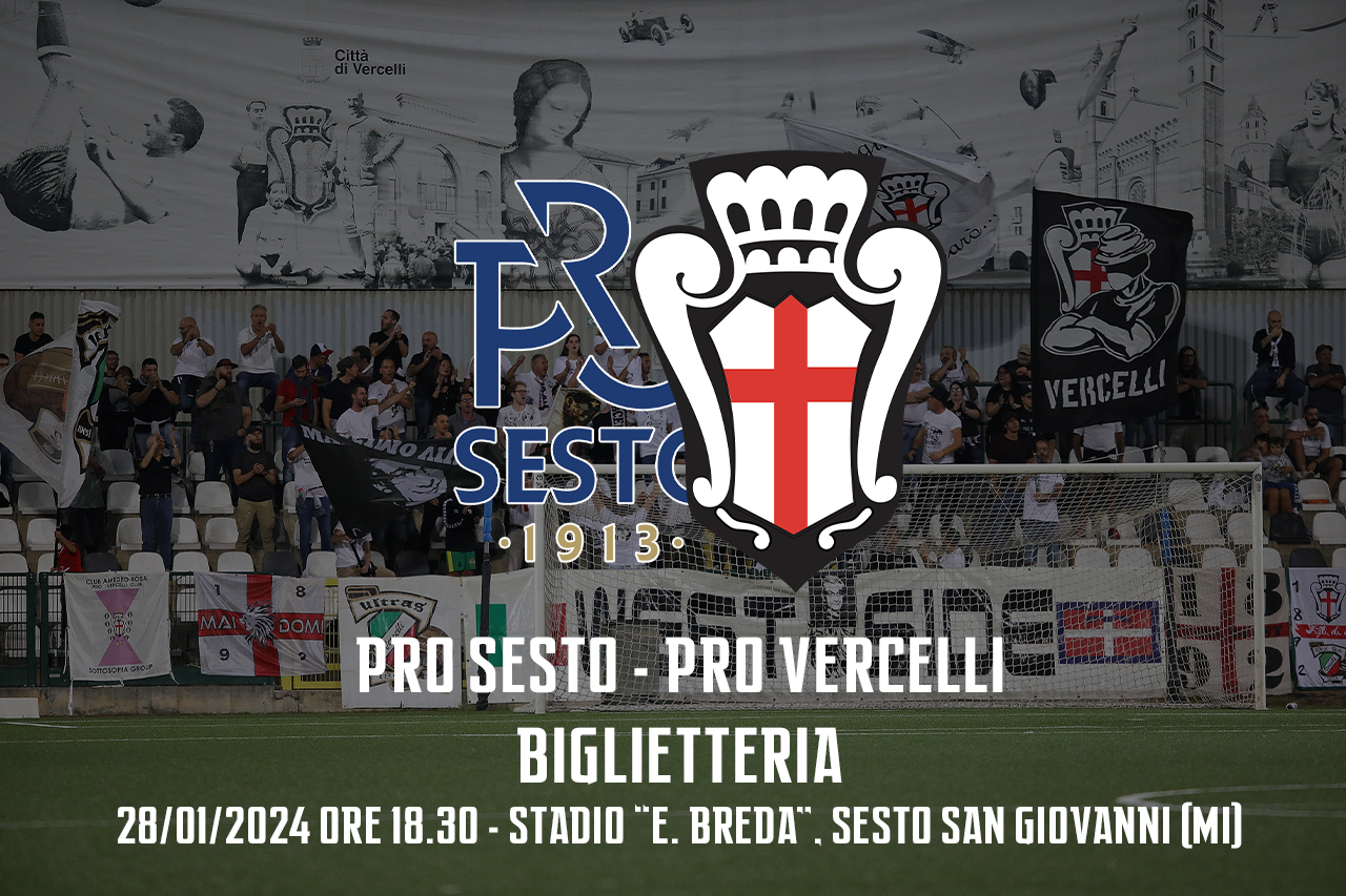 Pro Sesto - Pro Vercelli | Biglietteria