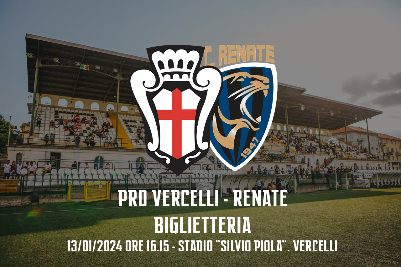Pro Vercelli - Renate | Biglietteria